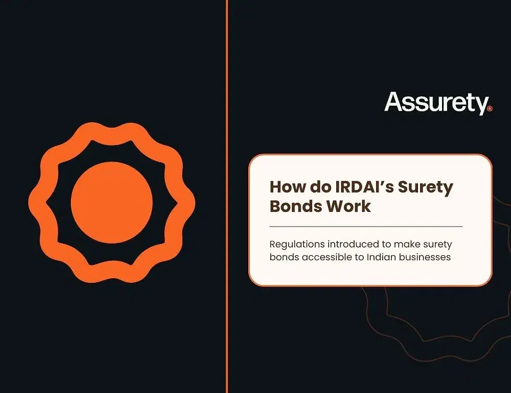 Understanding the IRDAI Surety Bond Reform: A New Era for Contract Guarantees in India